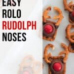 Easy Rolo Pretzel Rudolph Noses