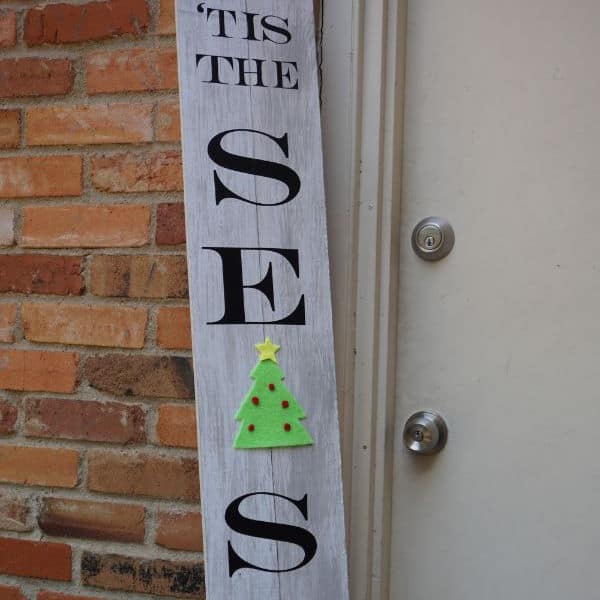 DIY Tis the Season Porch Leaner Sign