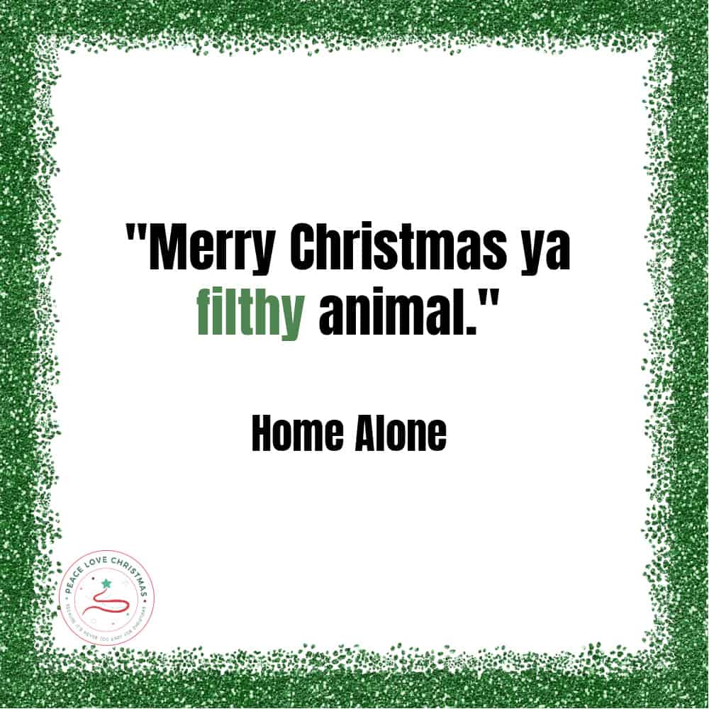 Christmas quote from Home Alone