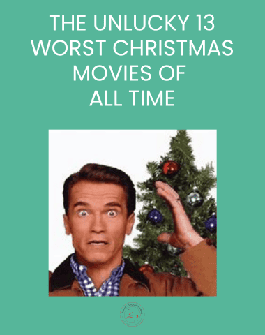 THE UNLUCKY 13 WORST CHRISTMAS MOVIES OF ALL TIME